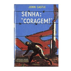 Senha: Coragem! - John Castle