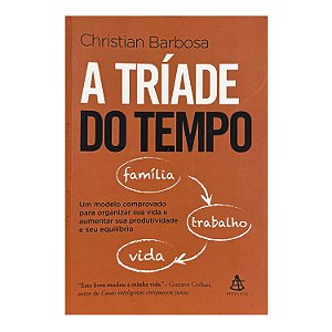 A Tríade Do Tempo - Christian Barbosa