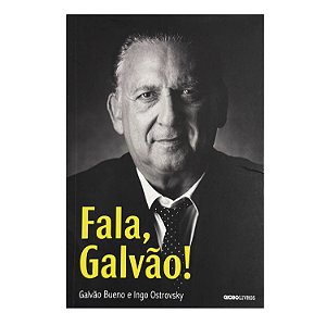 Fala, Galvão! - Galvão Bueno/Ingo Ostrovsky