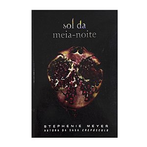 Sol Da Meia-Noite - Stephenie Meyer
