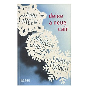 Deixer A Neve Cair - John Green