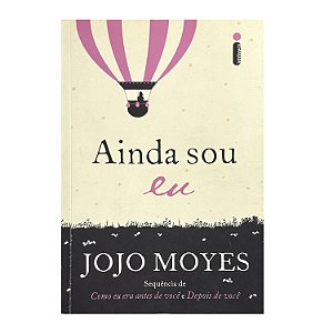 Ainda Sou Eu - Jojo Moyes