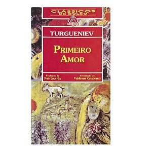 Primeiro Amor - Turgueniev