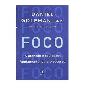 Foco - Daniel Goleman