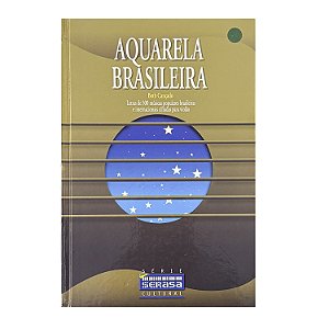 Aquarela Brasileira - Volume 7 - Beth Cançado (org.)