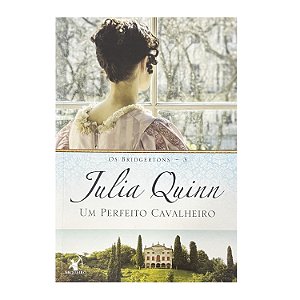 Um Perfeito Cavalheiro - Livro 3 - Julia Quinn
