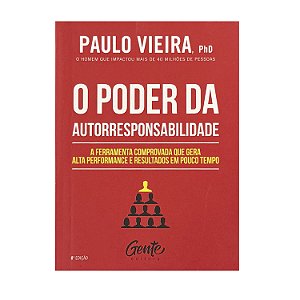 O Poder Da Autorresponsabilidade - Paulo Vieira