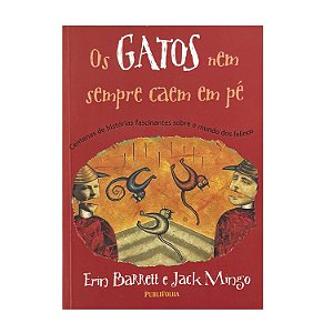 Os Gatos Nem Sempre Caem Em Pé - Erin Barrett/Jack Mingo