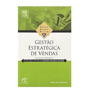 Gestão Estratégica De Vendas - Harvard Business School