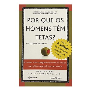 Por Que Os Homens Têm Tetas? - Mark Leyner/Billy Goldberg