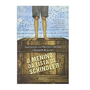 O Menino Da Lista De Schindler - Leon Leyson/Marilyn J. Harran/Elisabeth B. Leyson