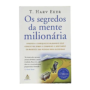 Os Segredos Da Mente Milionária - T. Harv Eker