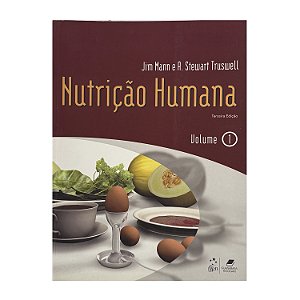 Nutrição Humana - 2 Volumes - Jim Mann/A. Stewart Truswell