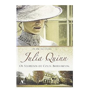 Os Segredos De Colin Bridgerton - Livro 4 - Julia Quinn