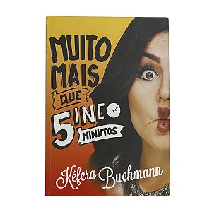 Muito Mais Que 5 Minutos - Kéfera Buchmann