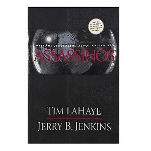 Assassinos - Tim LaHaye/Jerry B. Jenkins