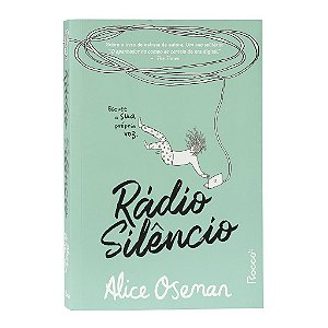 Rádio Silêncio - Alice Oseman
