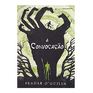 A Convocação - Livro 1 - Peadar O'Guilin