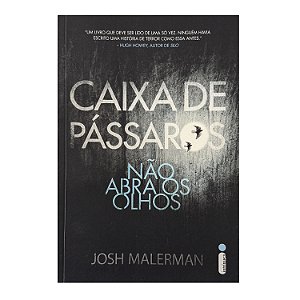 Caixa De Pássaros - Josh Malerman