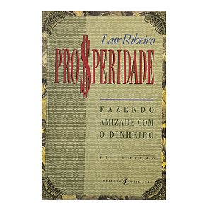 Prosperidade - Lair Ribeiro