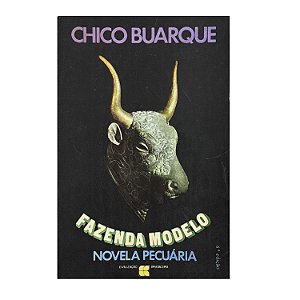 Fazenda Modelo - Chico Buarque