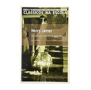 A Volta Do Parafuso - Henry James