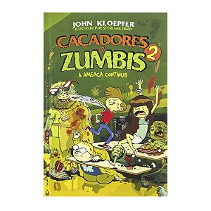 Caçadores De Zumbis - Livro 2 - John Kloepfer