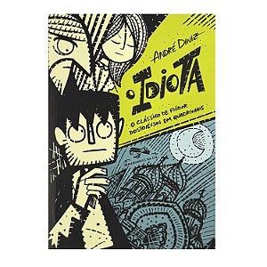 O Idiota - André Diniz