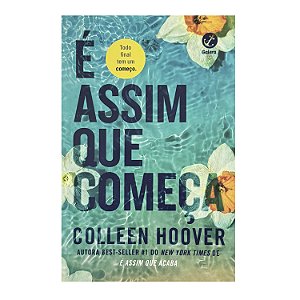 É Assim Que Começa - Colleen Hoover