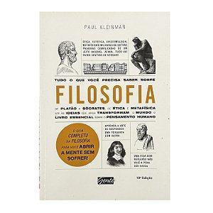 Tudo O Que Você Precisa Saber Sobre Filosofia - Paul Kleinman