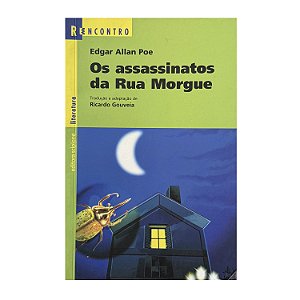 Os Assassinatos Da Rua Morgue - Edgar Allan Poe