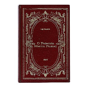 O Falecido Mattia Pascal - Luigi Pirandello