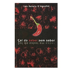 Çal Do Saber Sem Sabor - Luiz Renato D'Agostini