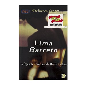 Melhores Contos: Lima Barreto - Francisco De Assis Barbosa