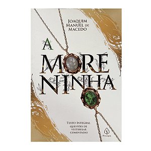 A Moreninha - Joaquim Manoel De Macedo