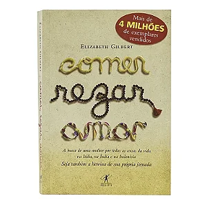 Comer, Rezar, Amar - Elizabeth Gilbert