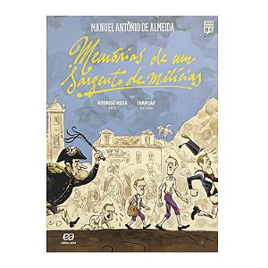Memórias De Um Sargento De Milícias - Manuel Antônio De Almeida