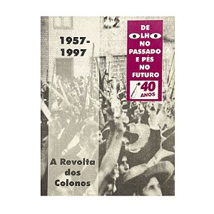 A Revolta Dos Colonos 1957-1997