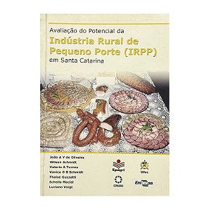 Avaliação Potencial Da Indústria Rural De Pequeno Porte (IRPP) Em Santa Catarina
