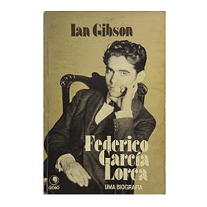 Federico García Lorca - Ian Gibson