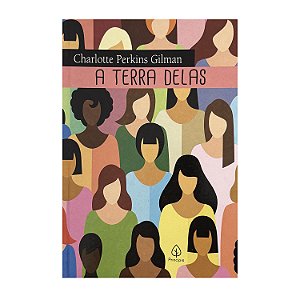 A Terra Delas - Charlotte Perkins Gilman