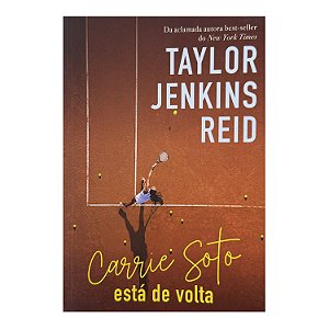Carrie Soto Está De Volta - Taylor Jenkins Reid