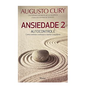 Ansiedade 2 - Augusto Cury