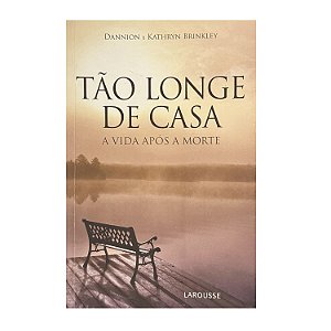 Tão Longe De Casa - Dannion Brinkley/Kathryn Brinkley