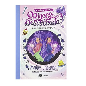 Princesa Desastrada - Livro 3 - Maidy Lacerda