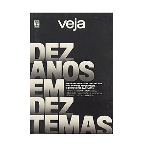 Veja: Dez Anos Em Dez Temas