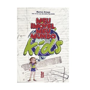 Meu Imóvel, Meu Mundo Kids - Marcus Araujo