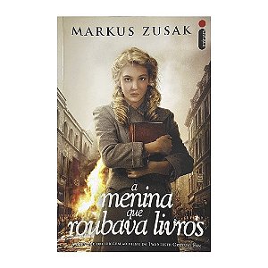 A Menina Que Roubava Livros - Markus Zusak
