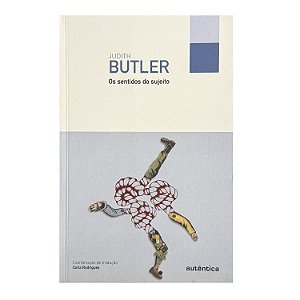Os Sentidos Do Sujeito - Judith Butler
