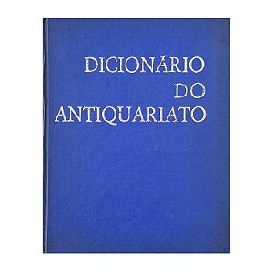 Dicionário Do Antiquariato
